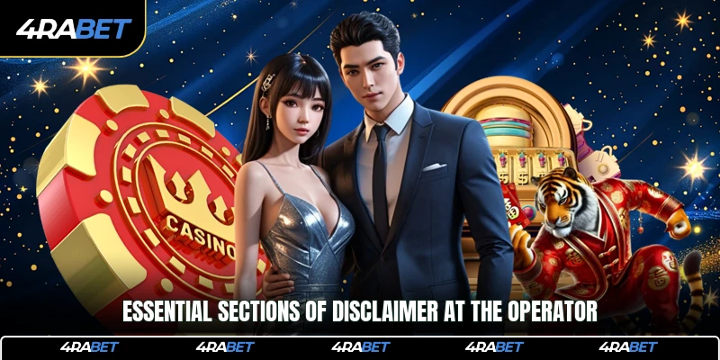 Disclaimer 1 Essential sections of Disclaimer at the operator