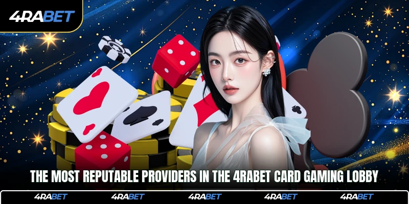4rabet Card games 2 The most reputable providers in the 4rabet card gaming lobby
